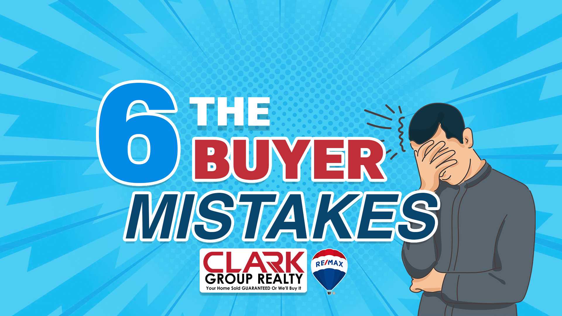 How to Avoid the 6 Biggest Mistakes Homebuyers Make