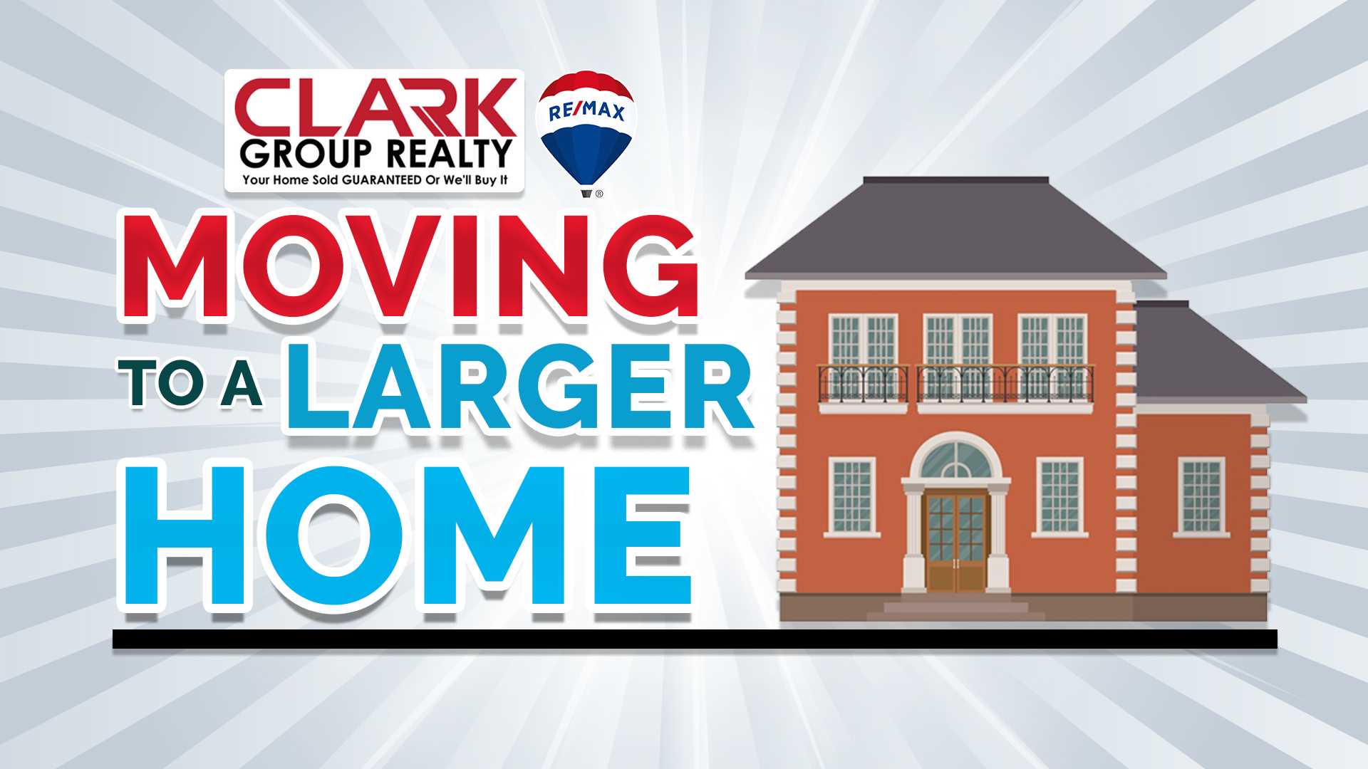 Moving to a Larger Home